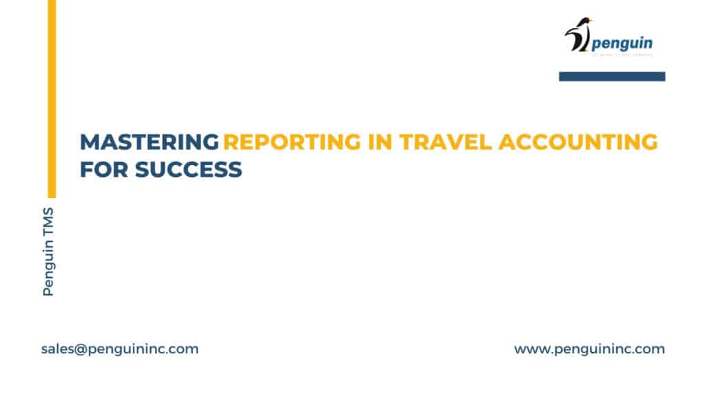 Reporting in travel accounting