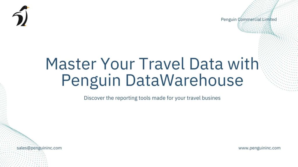 Master travel data with penguin datawarehouse . www.penguininc.com